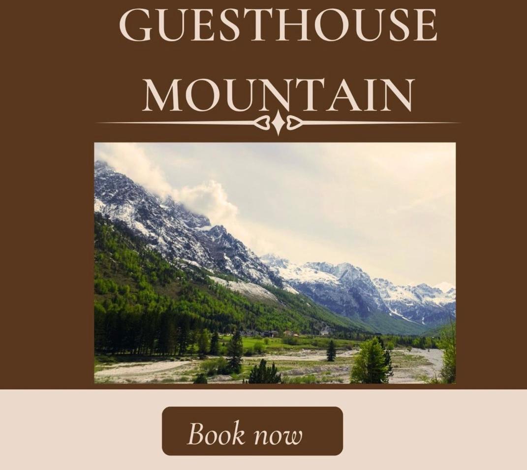 Guesthouse Mountain Valbone Exteriér fotografie